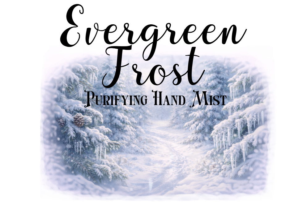 Evergreen Frost Purifying Hand Mist label with a snowy forest background and elegant typography.