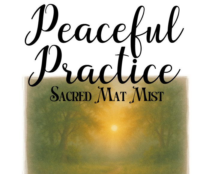 Product packaging with 'Peaceful Practice Sacred Mat Mist' text over a scenic background.
