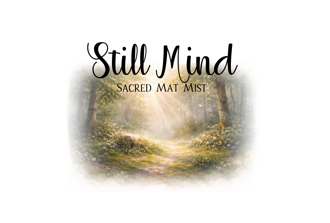 Label for 'Still Mind' sacred mat mist with a scenic background and product details.